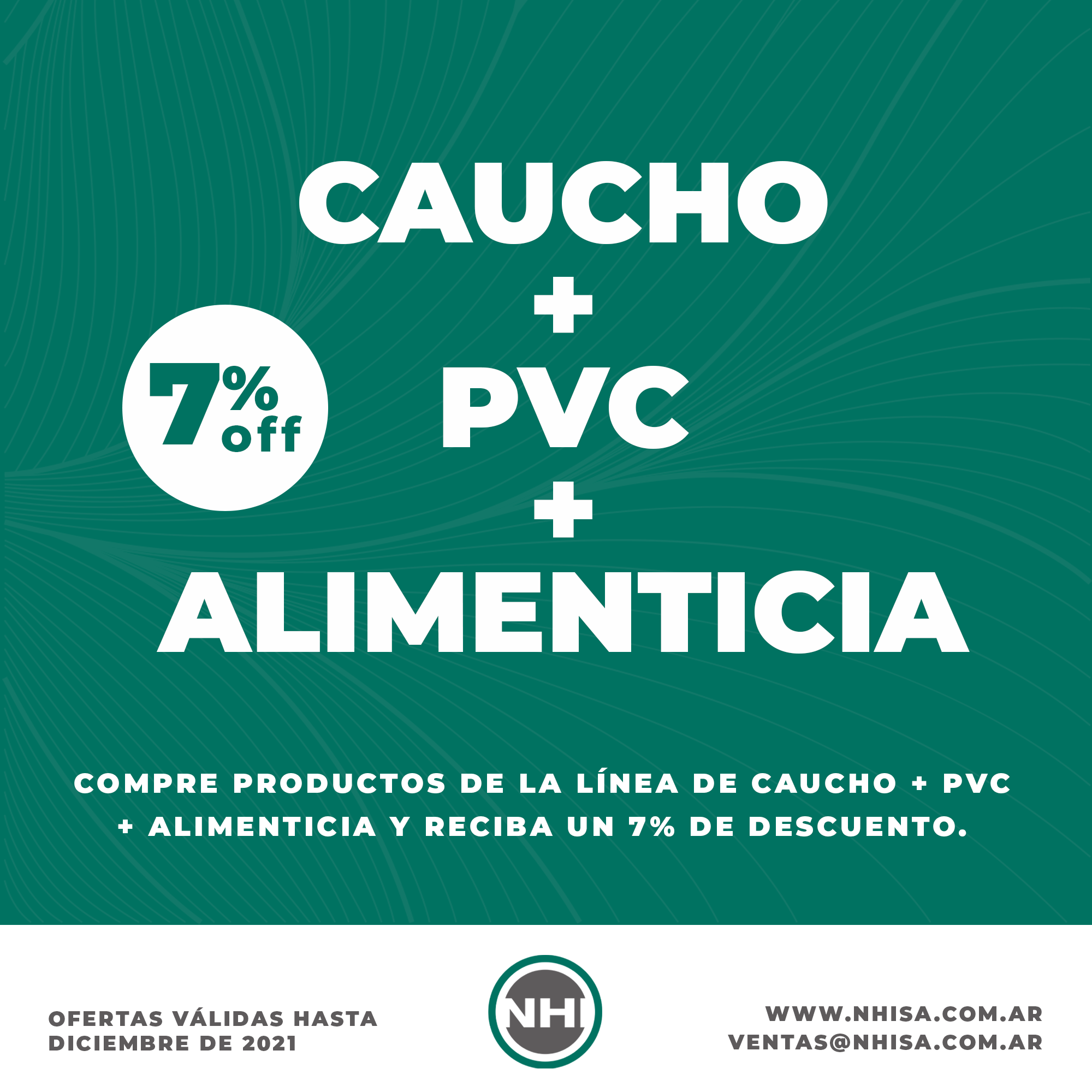 Caucho + PVC + Alimentacion